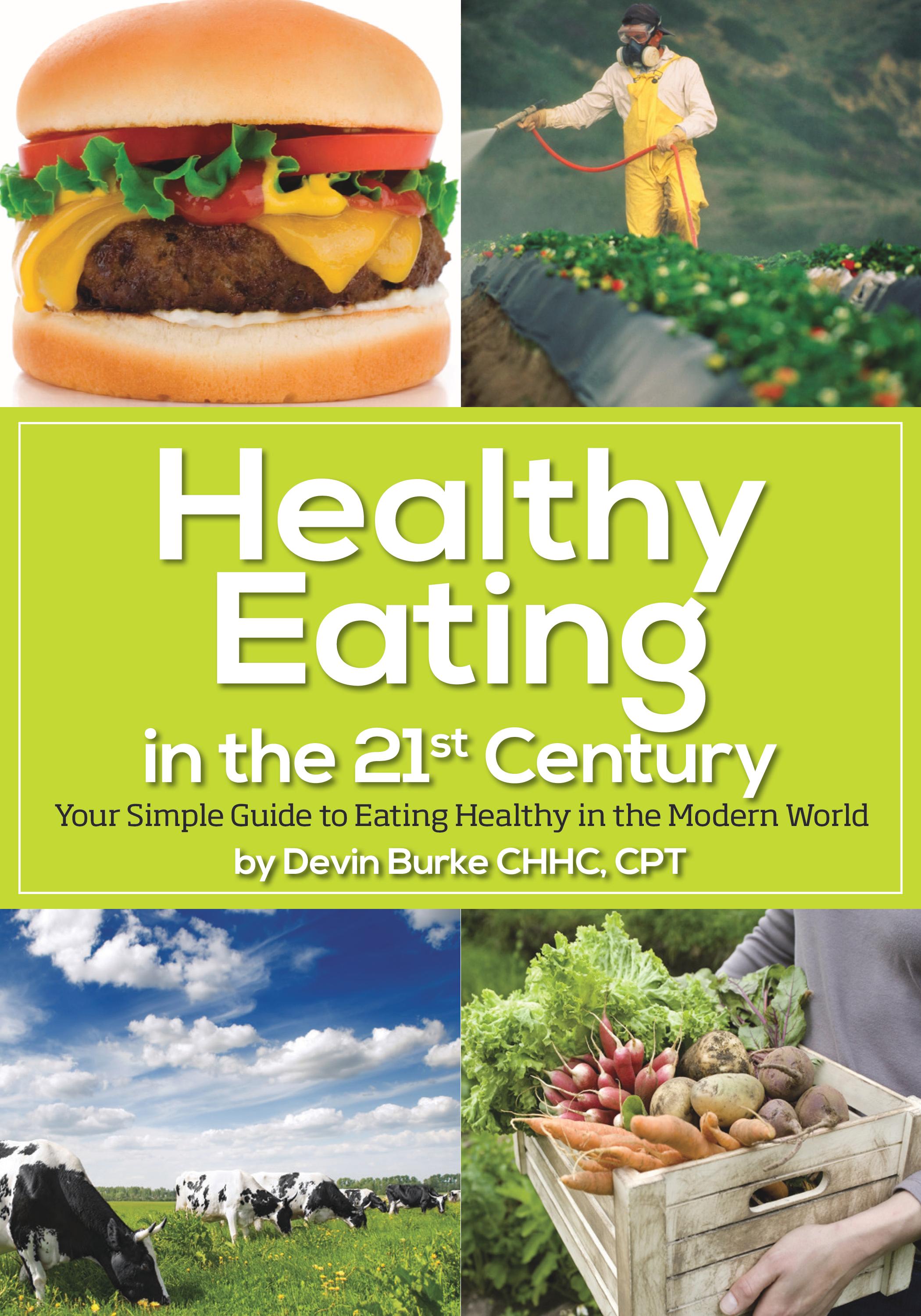 New Book Offers a Simple Guide to Eating Healthy in the Modern World (Press Release)